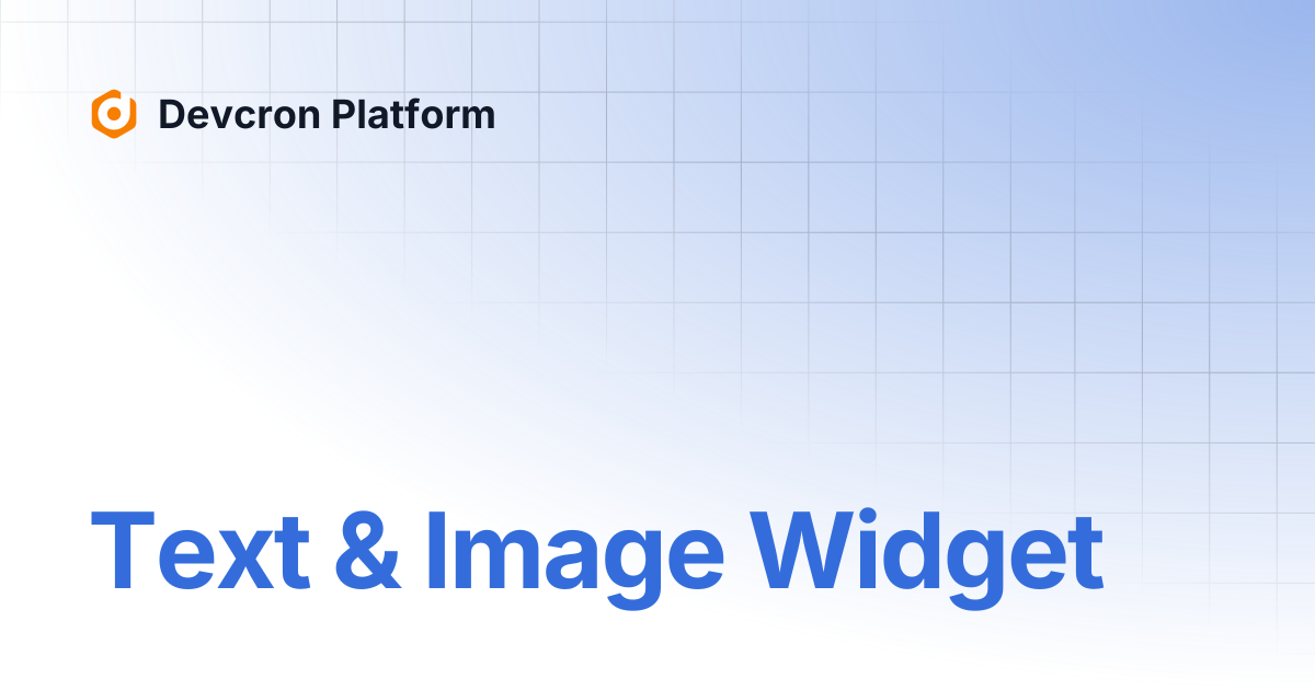 Text & Image Widget | Devcron Platform